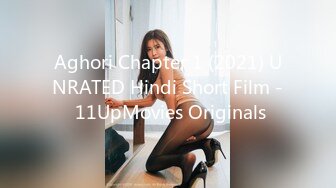 Aghori Chapter 1 (2021) UNRATED Hindi Short Film - 11UpMovies Originals